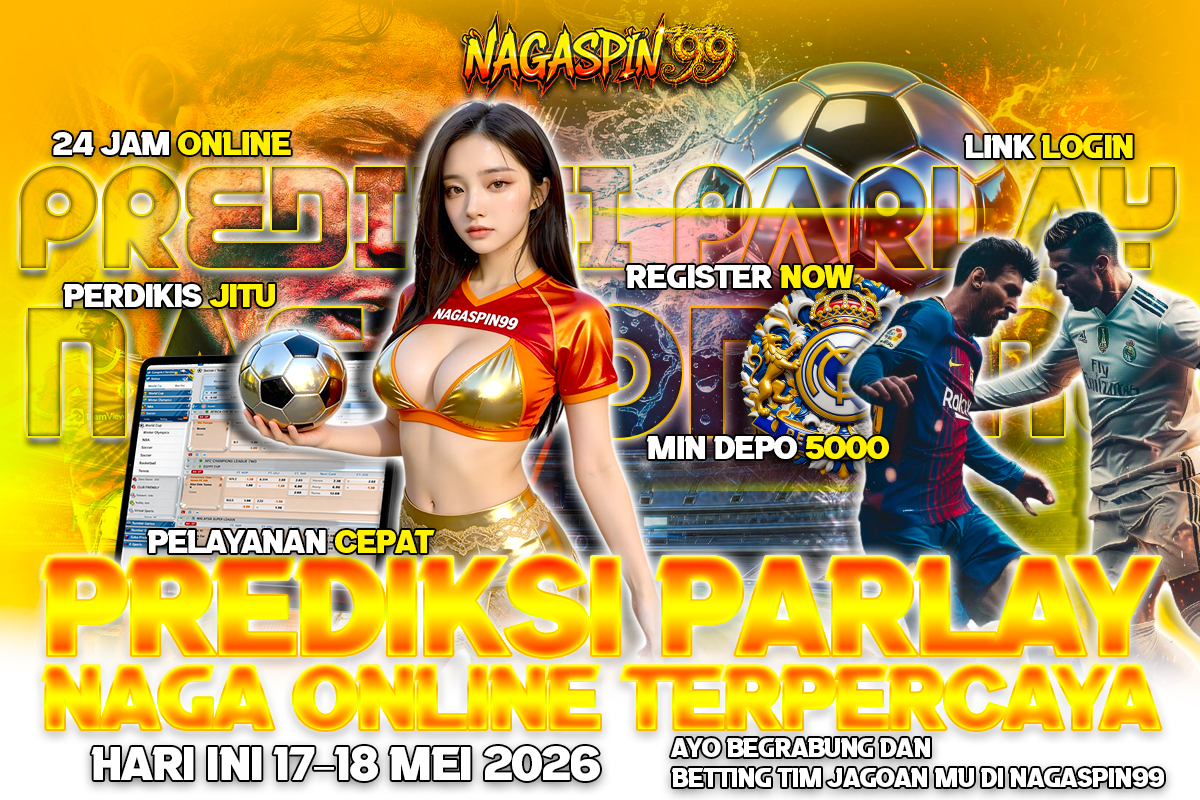 Prediksi Parlay Naga Online