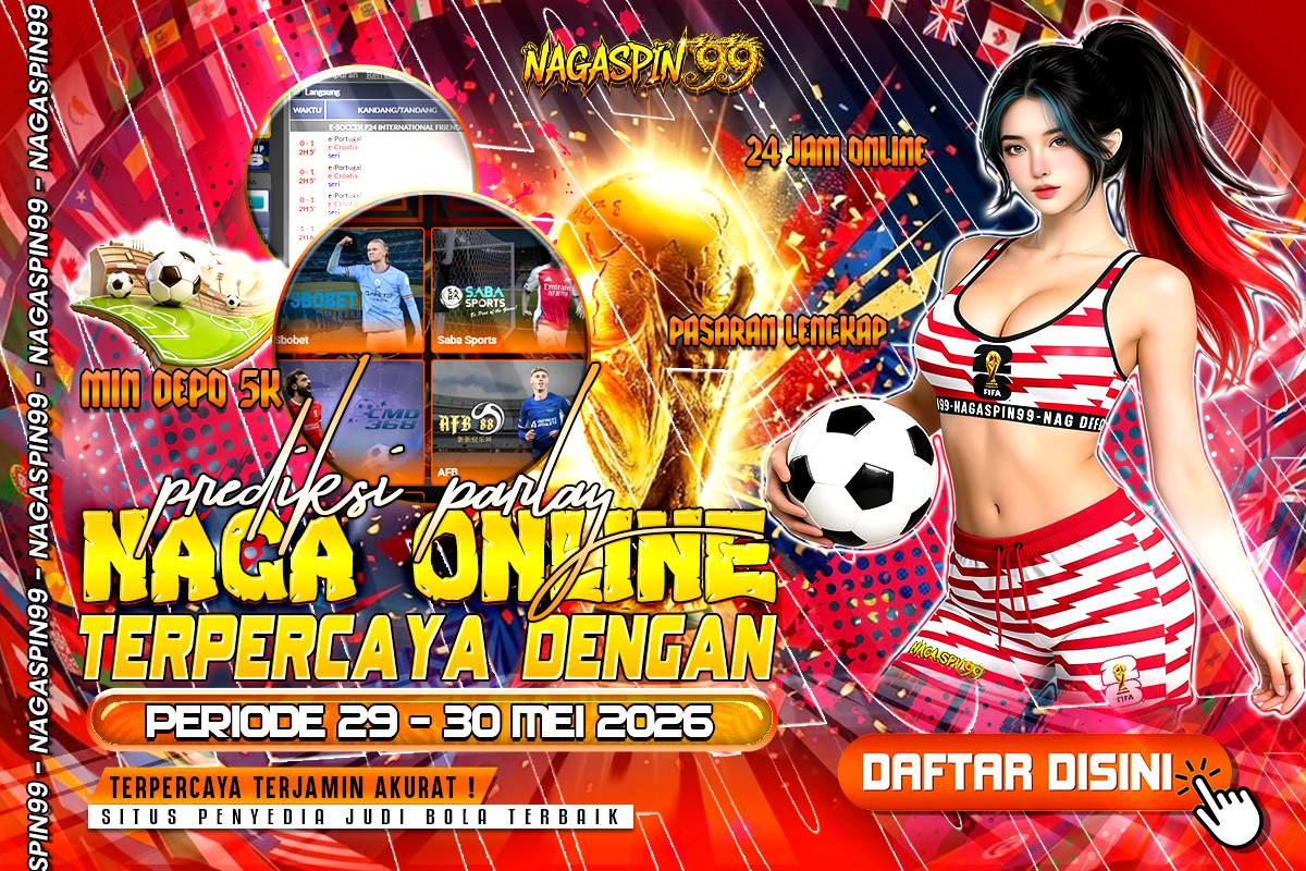 Prediksi Parlay Naga Online